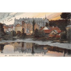 Environs de Vichy - Le Château de Lapalisse - très bon état