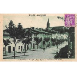 CASTELNAUDARY - Rue Riquet et Cathédrale Saint Michel - très bon état