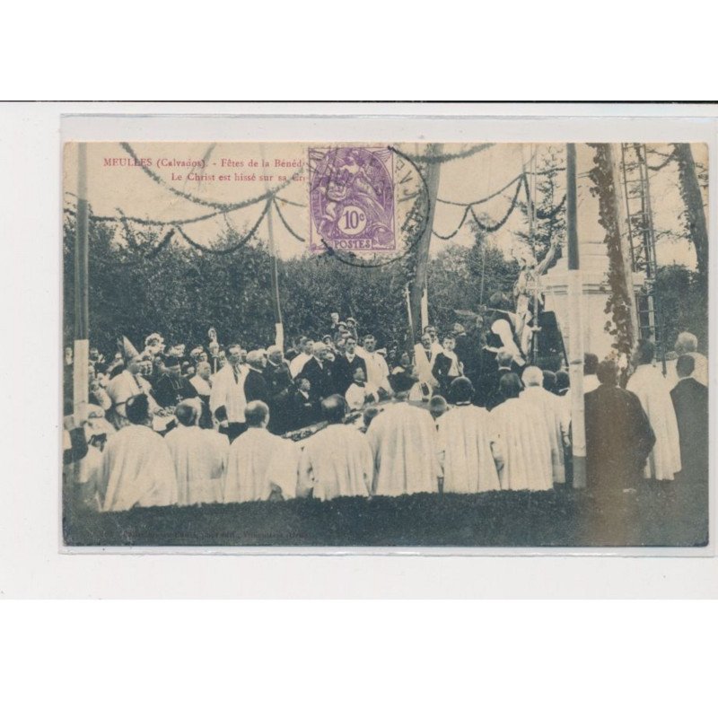 MEULES - Fêtes de la Bénédiction - Le Christ est hissé sur sa croix - très bon état