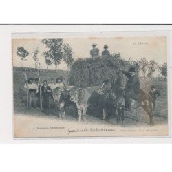 PIERREFORT - La fenaison - Journée laborieuse - très bon état