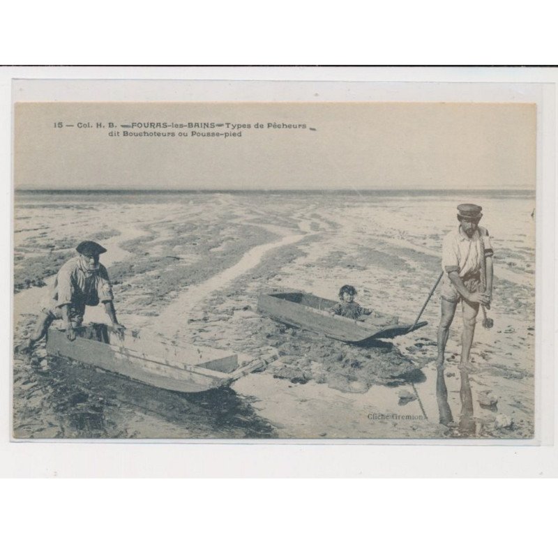 FOURAS LES BAINS - Types de pêcheurs dits bouchoteurs ou pousse-pied - très bon état