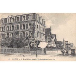 ROYAN - Le Grand Hôtel, Boulevard Frédéric Garnier - très bon état