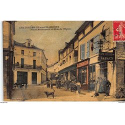 CHATEAUNEUF-sur-CHARENTE : place monconseil et rue de l'eglise, toillée - tres bon etat