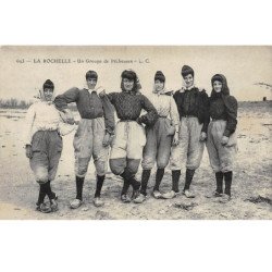 LA ROCHELLE - Un Groupe de Pêcheuses - très bon état