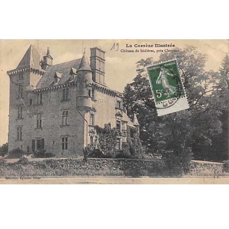 Château de Sédières près Clergoux - très bon état