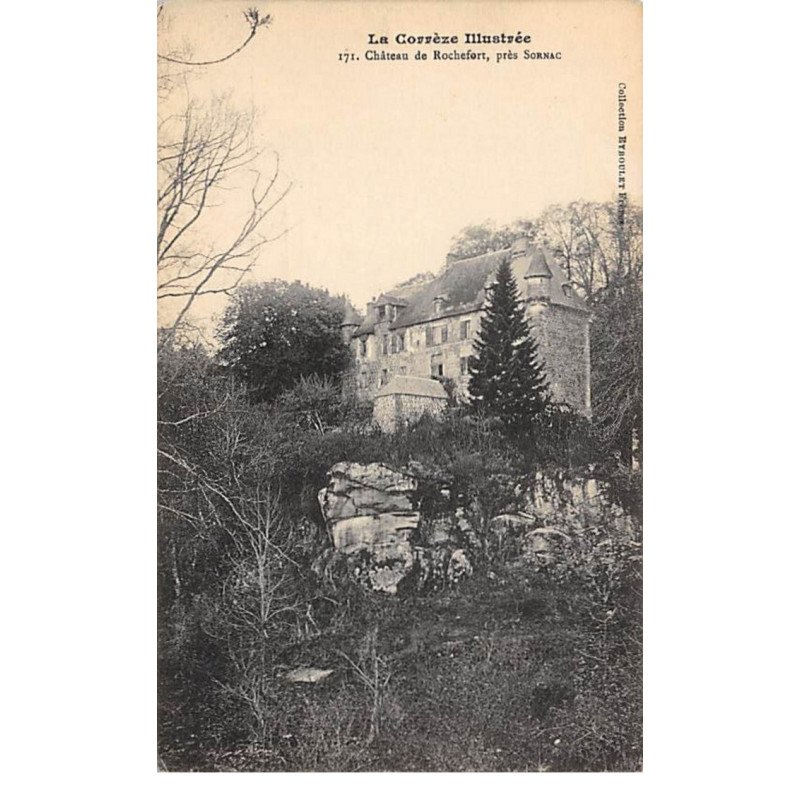 Château de Rochefort, près SORNAC - très bon état