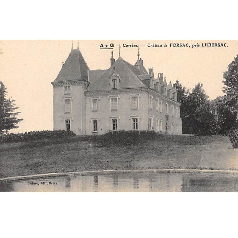 Château de FORSAC près Lubersac - très bon état