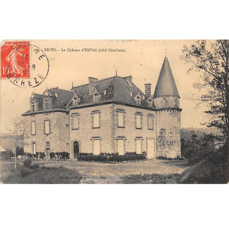 BRIVE - Le Château d'ENVAL - très bon état BRIVE - Le Château d'ENVAL - très bon état