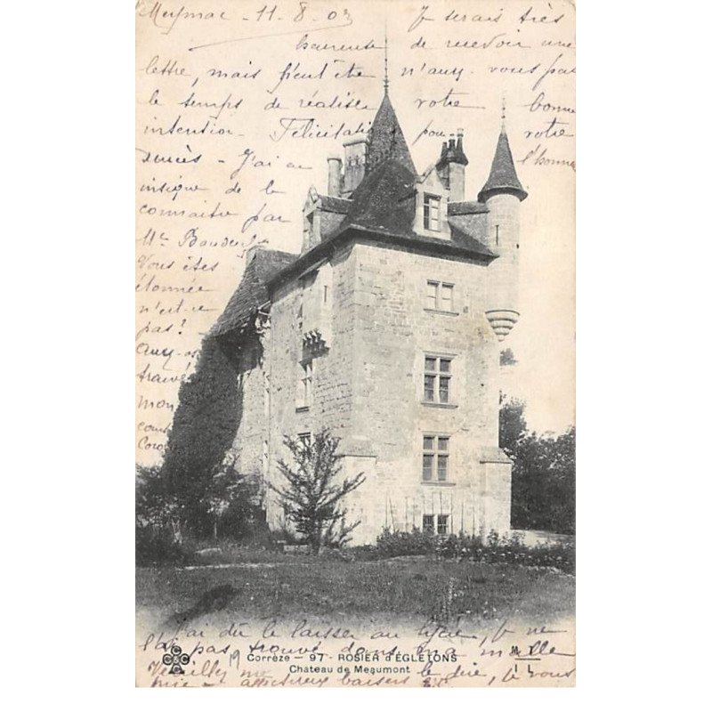 ROSIER D'EGLETONS - Château de Meaumont - très bon état ROSIER D'EGLETONS - Château de Meaumont - très bon état