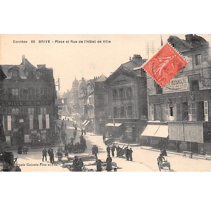BRIVE - Place et Rue de l'Hôtel de Ville - très bon état BRIVE - Place et Rue de l'Hôtel de Ville - très bon état