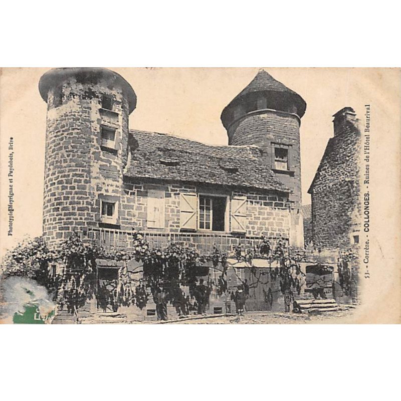 COLLONGES - Ruines de l'Hôtel Beaurival - très bon état