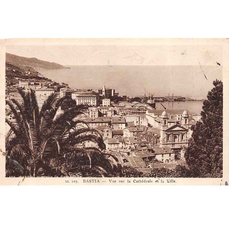 BASTIA - Vue sur la Cathédrale et la Ville - très bon état