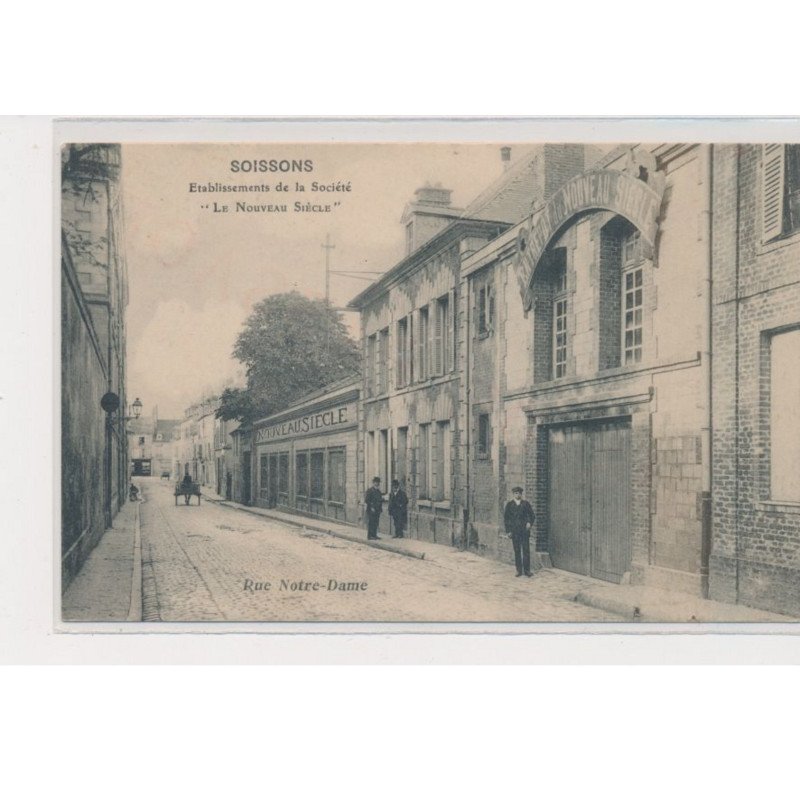 SOISSONS - Etablissements de la société "Le nouveau siècle" - état SOISSONS - Etablissements de la société "Le nouveau siècle" - état