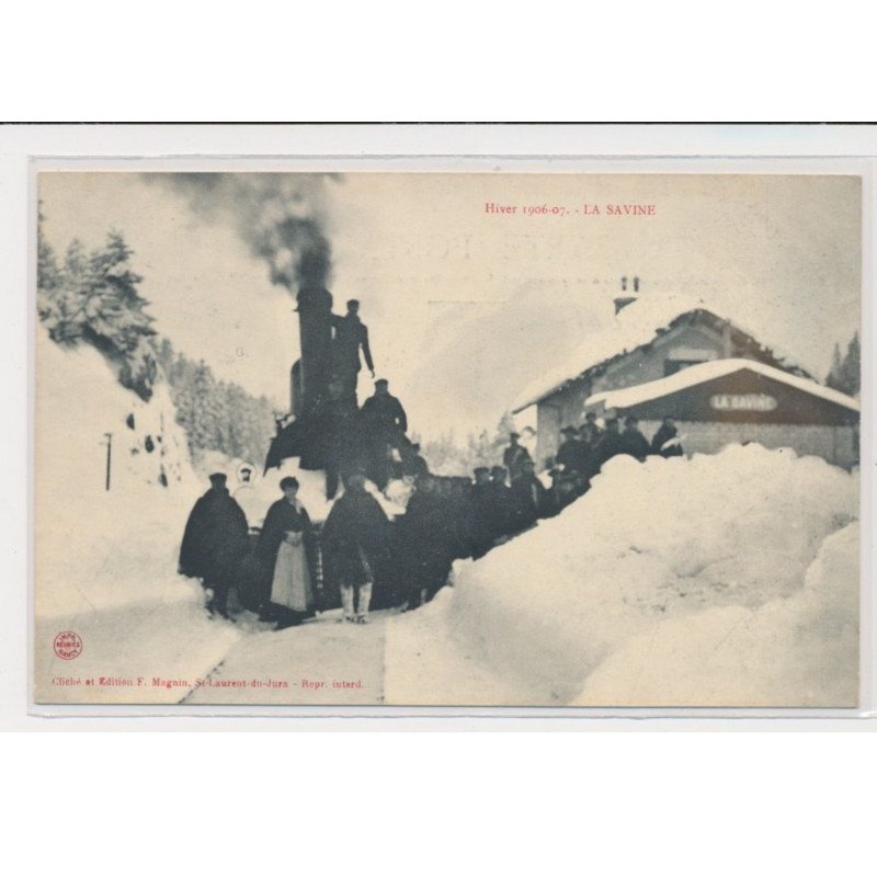 LA SAVINE - Hiver 1906 - Gare - très bon état