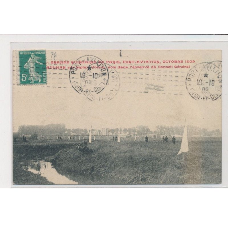 PORT AVIATION JUVISY - Cachet - Grande quinzaine de Paris - Octobre 1909 - Paulhan sur biplan - très bon état