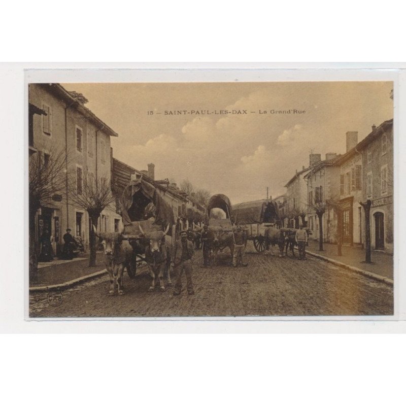 SAINT PAUL LES DAX - La grand'rue (attelage - CAB) - très bon état