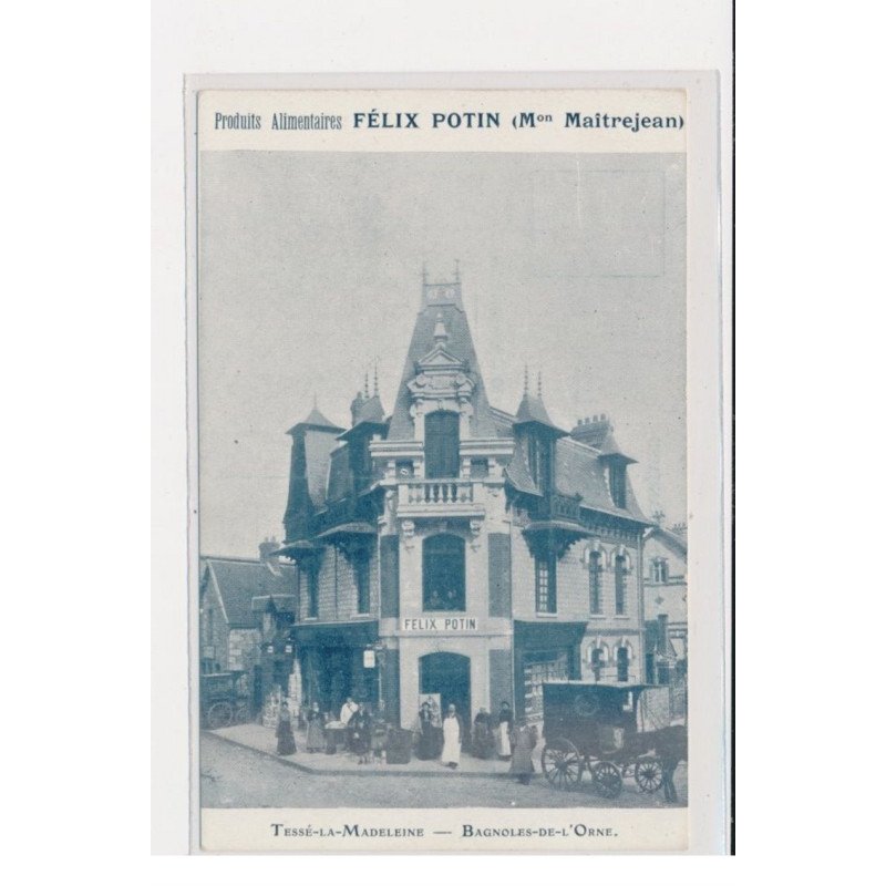 TESSE-LA-MADELEINE - Produits alimentaires Félix Potin - très bon état
