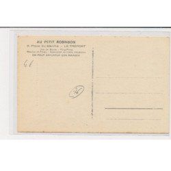 LE TREPORT - Le petit Robinson - très bon état