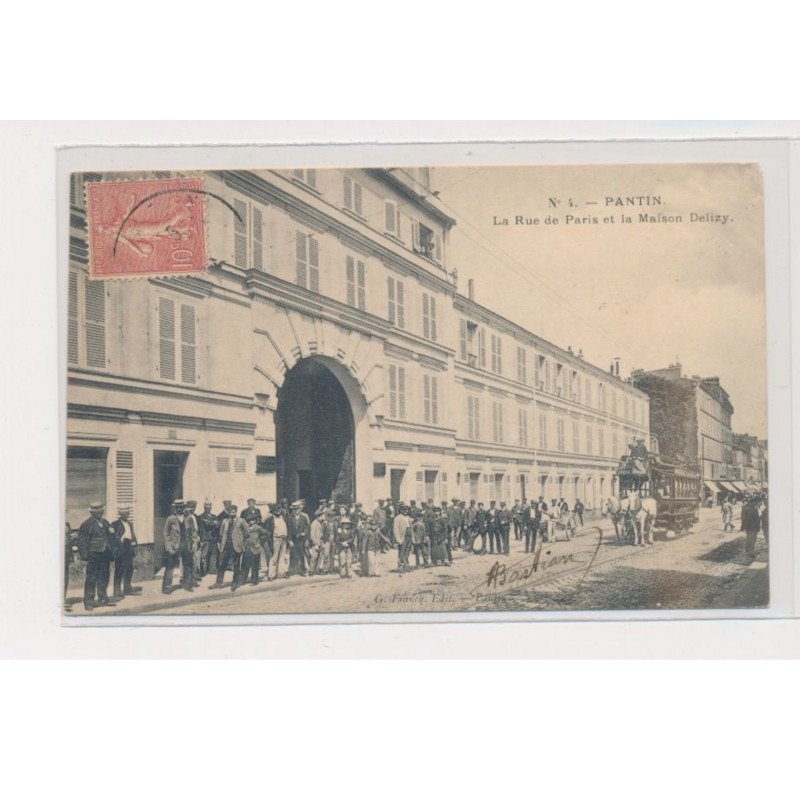 PANTIN - La rue de Paris et la Maison Delizy - omnibus - état