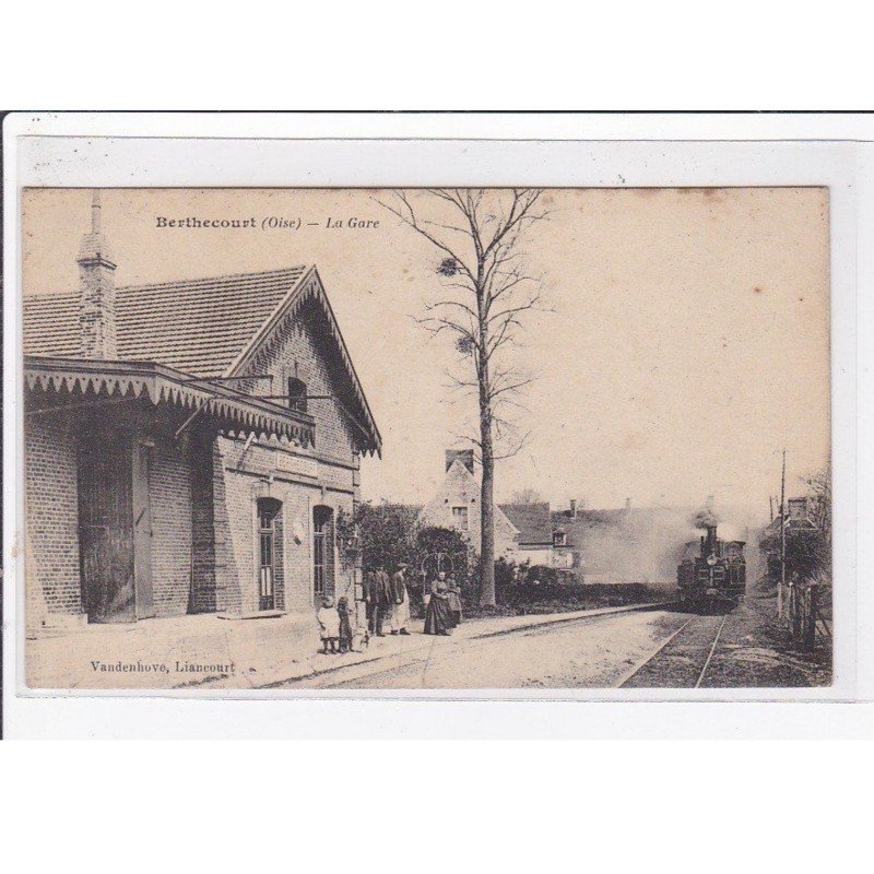 BERTHECOURT : la gare - très bon état