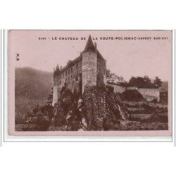 Le château de la Voûte Polignac - très bon état