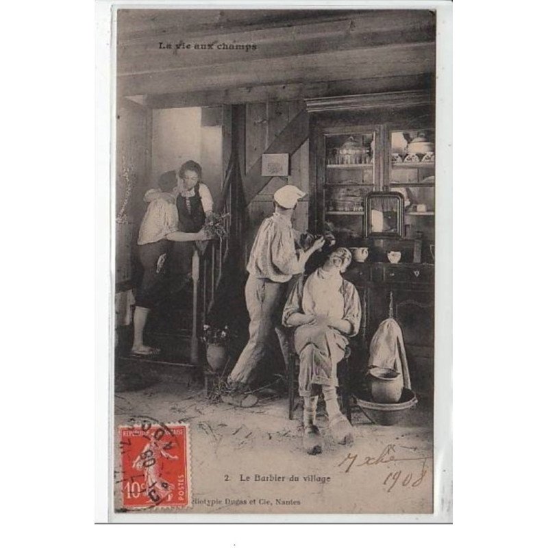 La vie aux champs : Le barbier du village - très bon état La vie aux champs : Le barbier du village - très bon état