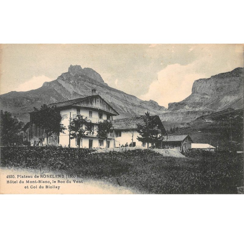 Plateau de ROSELEND - Hôtel du Mont Blanc - très bon état