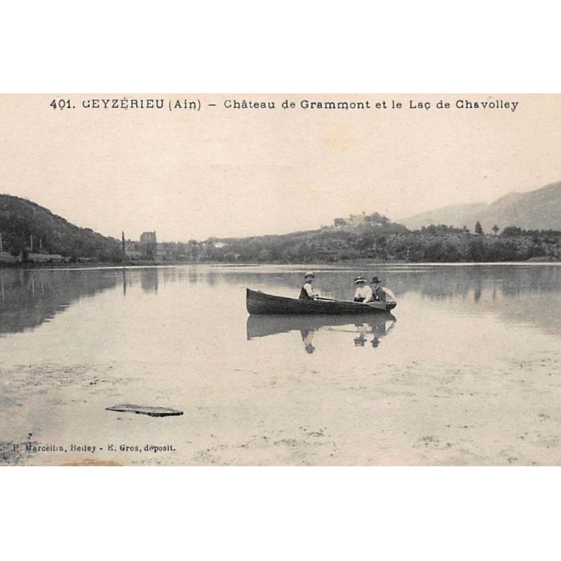 CEYZERIEU : chateau de grammont et le lac de chavolley - tres bon etat