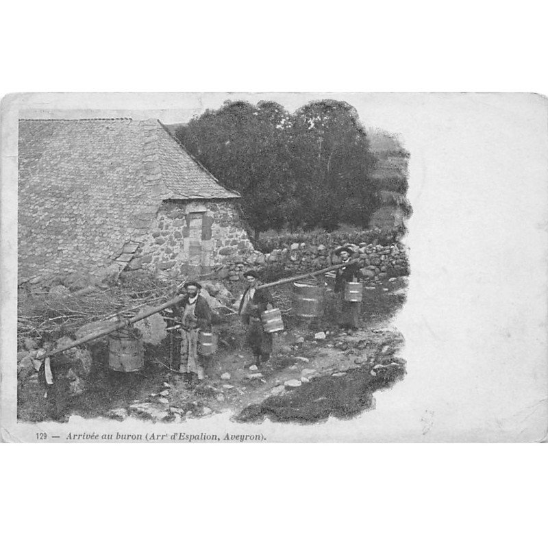 Arrivée au buron (Arrt d'Espalion) - très bon état