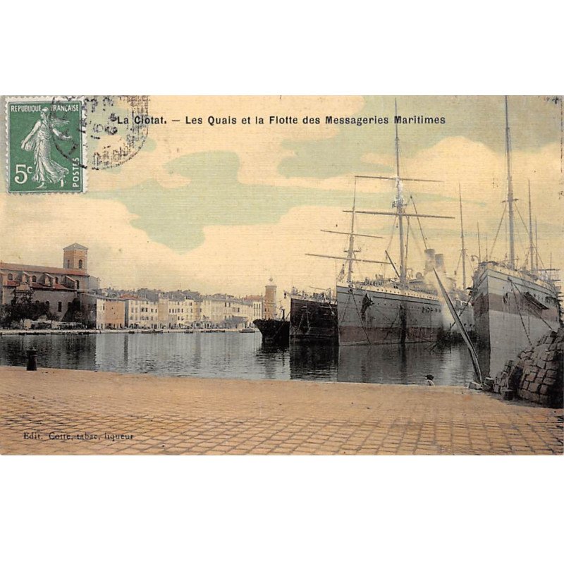 LA CIOTAT - Les Quais et la Flotte des Messageries Maritimes - très bon état LA CIOTAT - Les Quais et la Flotte des Messageries Maritimes - très bon état