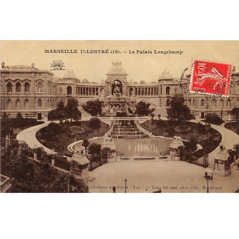 MARSEILLE Illustré - Le Palais Longchamp - très bon état