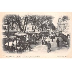 MARSEILLE - Le Marché aux Fleurs, Cours Saint Louis - très bon état