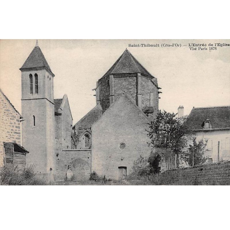 SAINT THIBAULT - L'Entrée de l'Eglise - très bon état