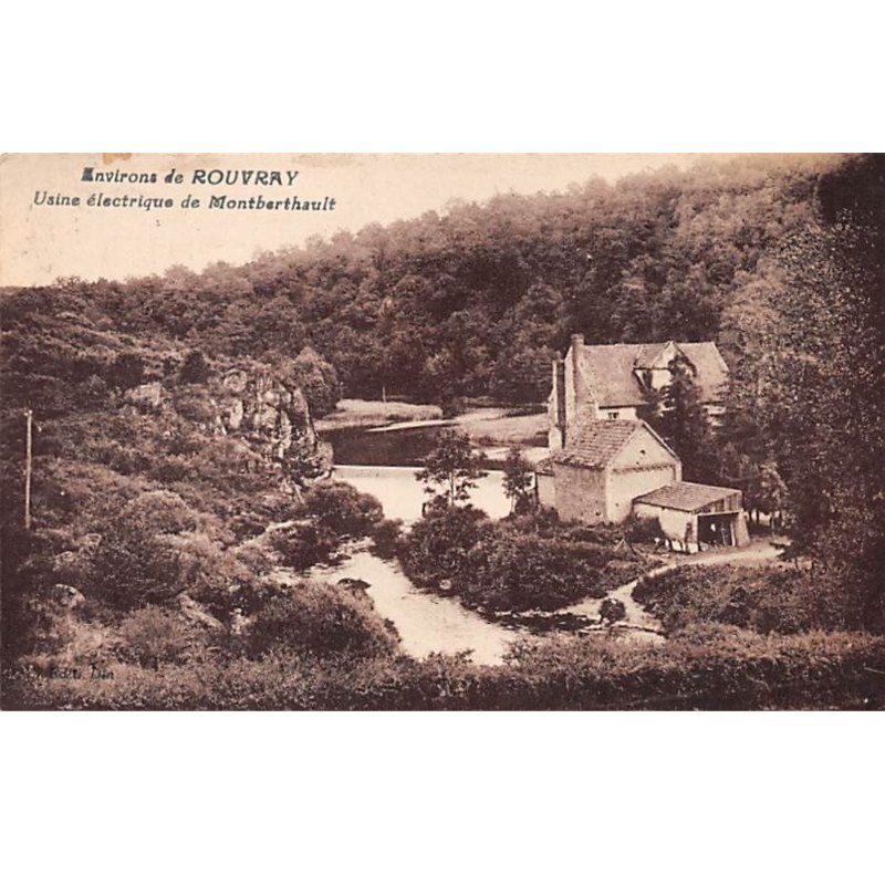 Environs de ROUVRAY - Usine électrique de Montberthault - très bon état