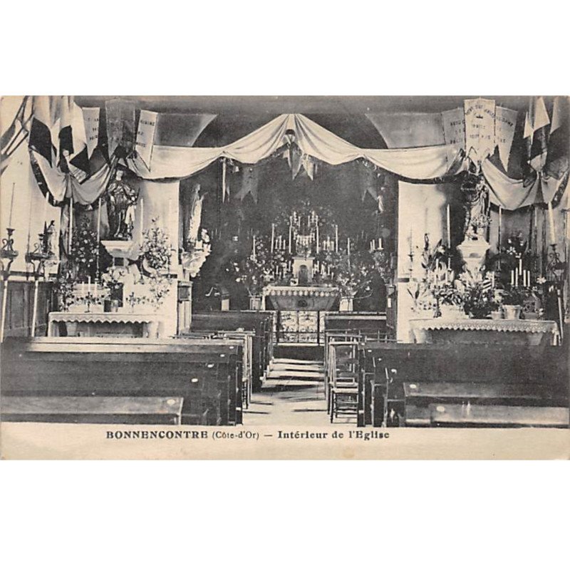 BONNENCONTRE - Intérieur de l'Eglise - très bon état