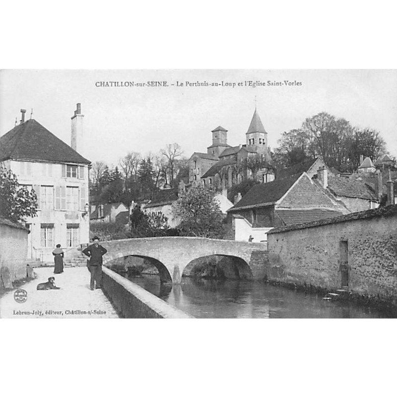 CHATILLON SUR SEINE - Le Perthuis au Loup et l'Eglise Saint Vorles - très bon état