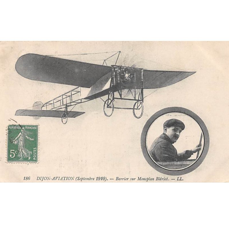 DIJON - Aviation (Septembre 1910) - Barrier sur Monoplan Blériot - très bon état