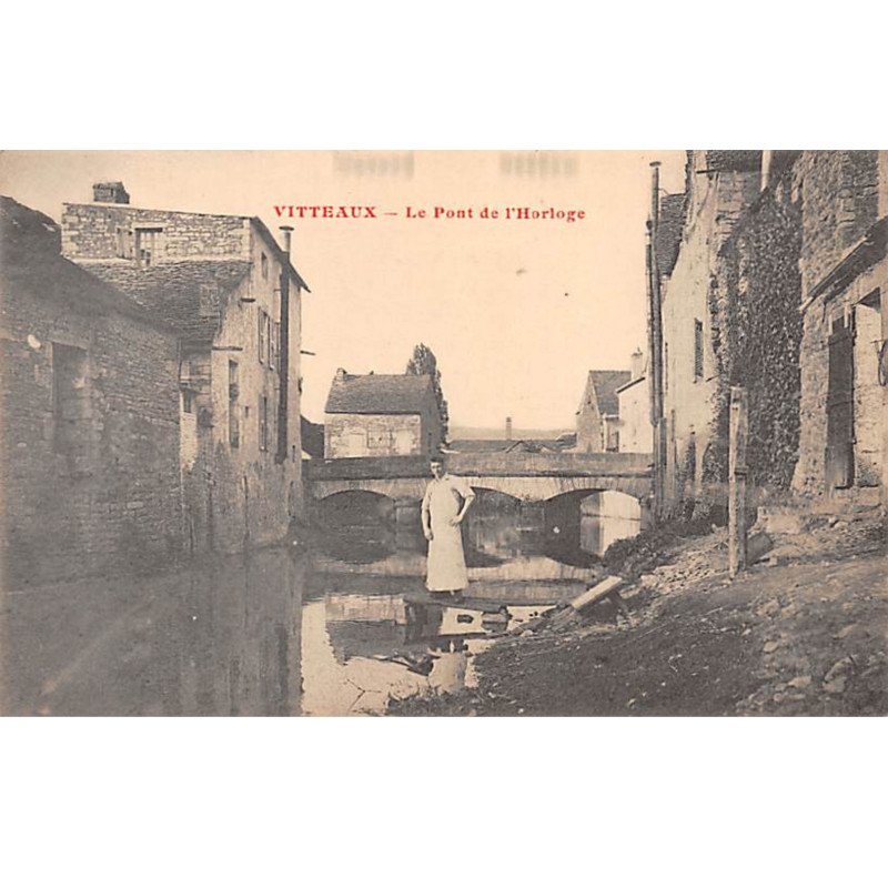 VITTEAUX - Le Pont de l'Horloge - très bon état