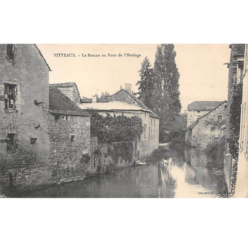 VITTEAUX - La Brenne au Pont de l'Horloge - très bon état