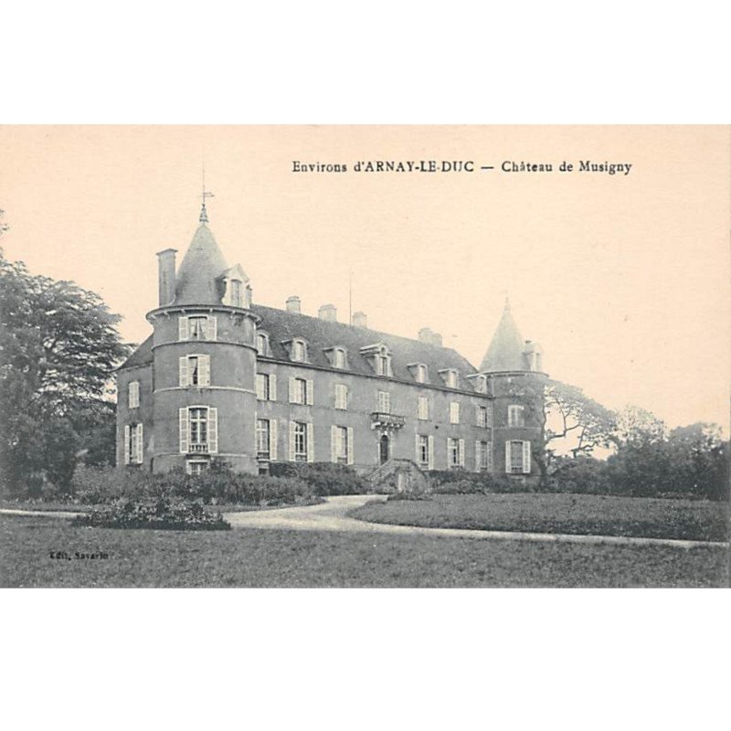 Environs d'ARNAY LE DUC - Château de MUSIGNY - très bon état