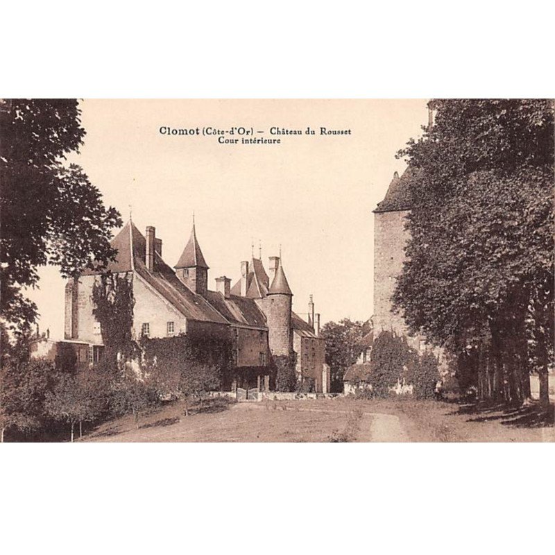 CLOMOT - Château du ROUSSET - Cour intérieure - très bon état