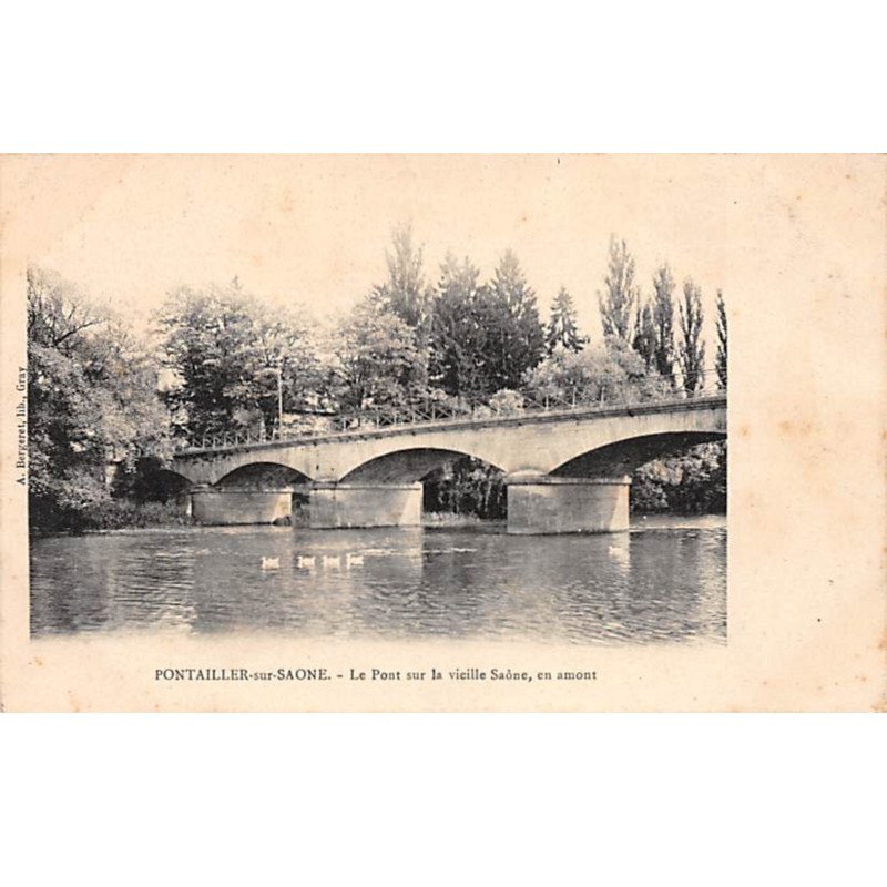 PONTAILLER SUR SAONE - Le Pont sur la vieille Saône, en amont - très bon état