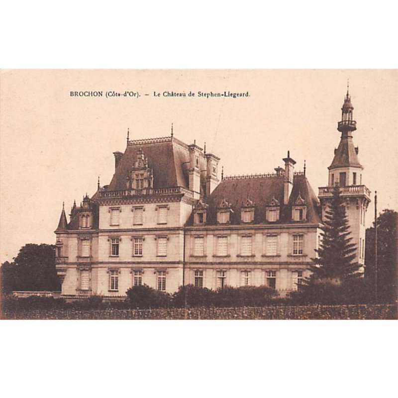 BROCHON - Le Château de Stephen Liegeard - très bon état