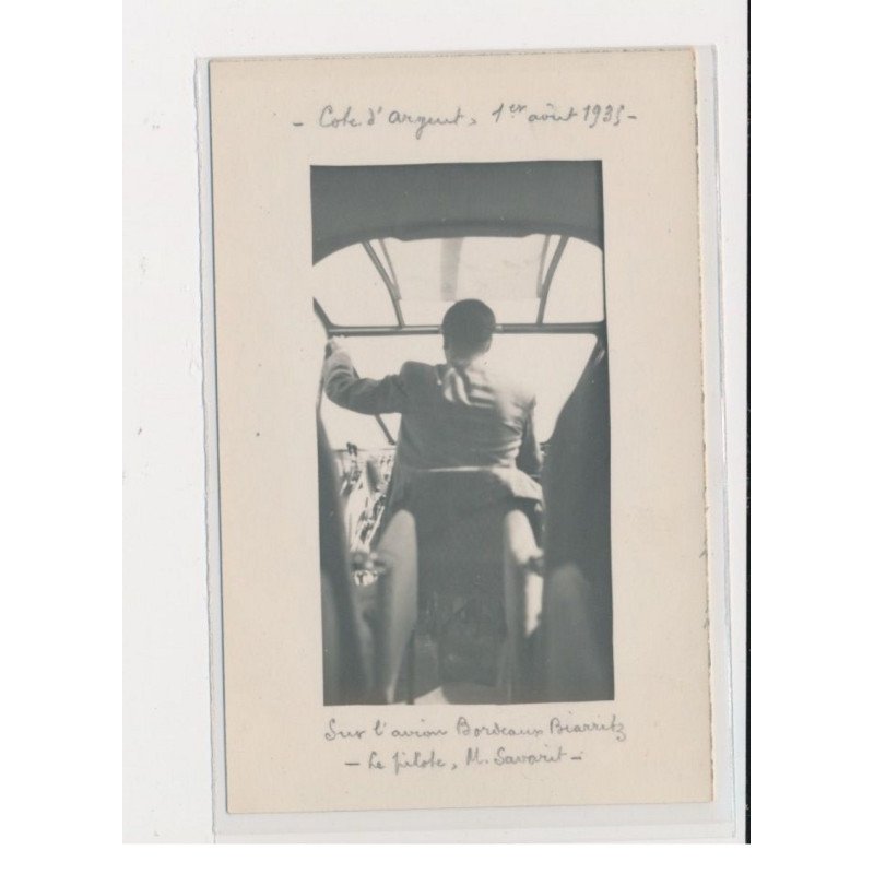 COTE D'ARGENT - Carte photo - aviation - Sur l'avion Bordeaux-Biarritz - le pilote Mr Savarit - très bon état