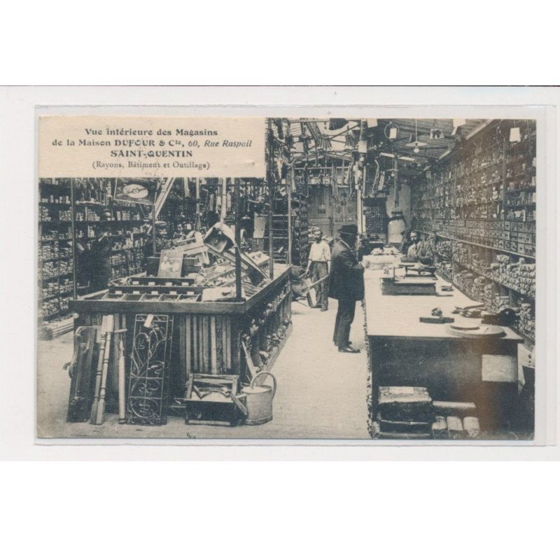 SAINT QUENTIN - Vue intérieure des magasins de la Maison Dufour - 60 rue Raspail - très bon état