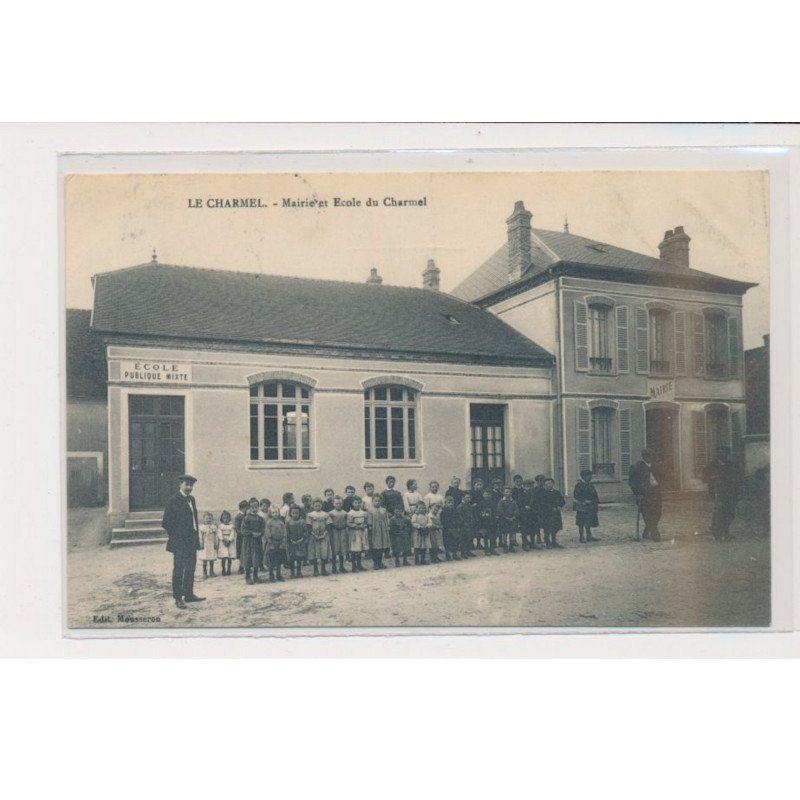 LE CHARMEL - Mairie et école - état