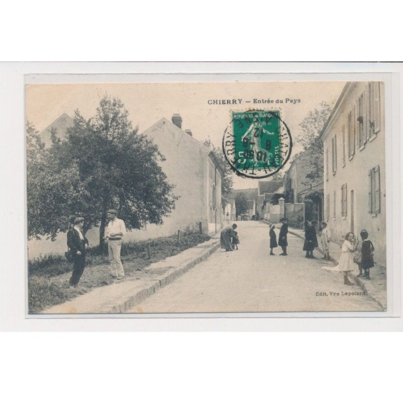 CHIERRY - Entrée du Pays - trés bon état