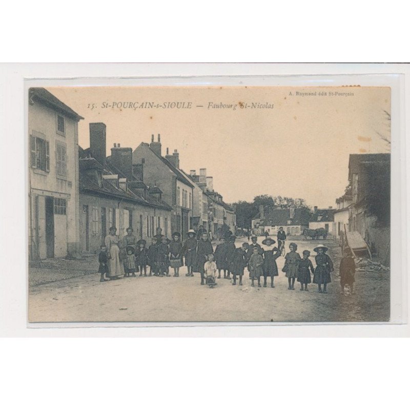 SAINT POURCAIN-S-SIOULE - Faubourg saint Nicolas - trés bon état