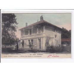 YCHOUX : l'hotel des Postes et Télégraphes - très bon état