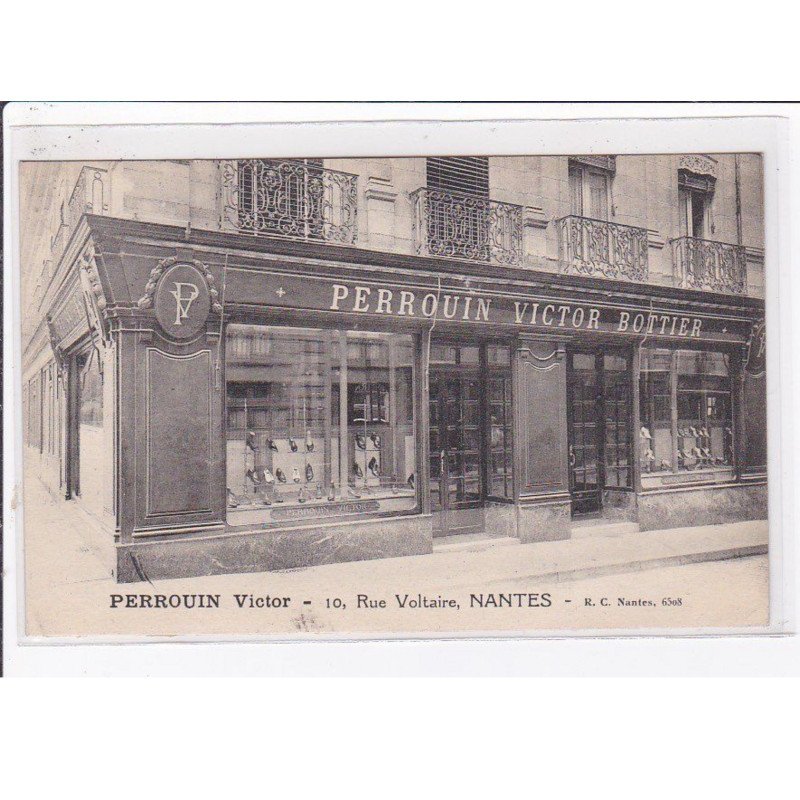 NANTES : magasin du bottier Victor Perrouin (envoyée a Jean Emile LABOUREUR - peintre) - très bon état NANTES : magasin du bottier Victor Perrouin (envoyée a Jean Emile LABOUREUR - peintre) - très bon état